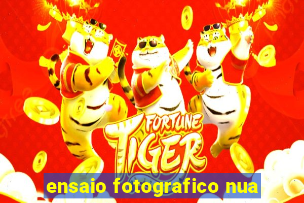 ensaio fotografico nua